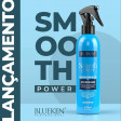 Blueken Smooth Power Spray Potencializador do Liso - 200ml